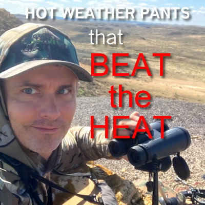 Best Hot-Weather Hunting Pants (2025): Breathable, Quiet, Early-Season Picks