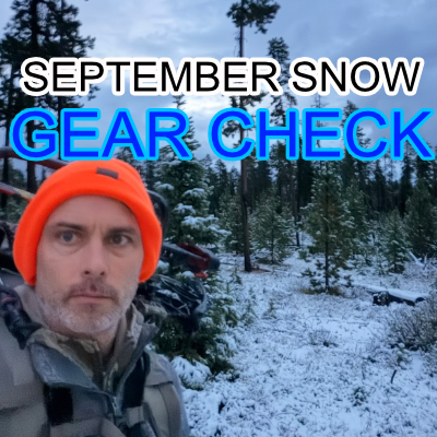 Mid-Season Hunting Gear Check: What September Snow Taught Me